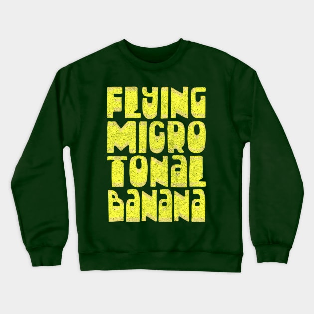 \/\/\/\ Flying Microtonal Banana \/\/\/\ Crewneck Sweatshirt by DankFutura